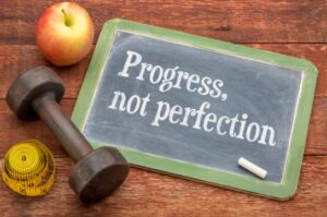 progress not perfection