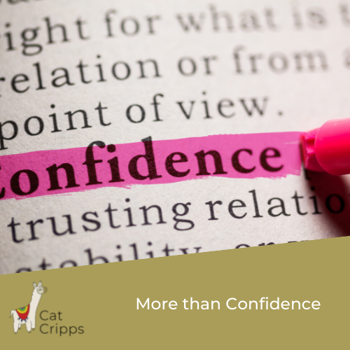 more than confidence