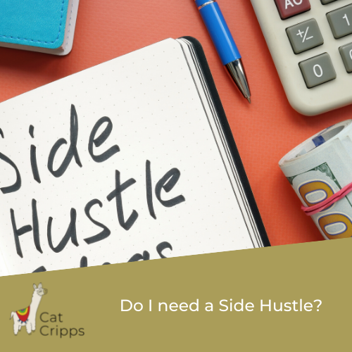 Do I need a side hustle